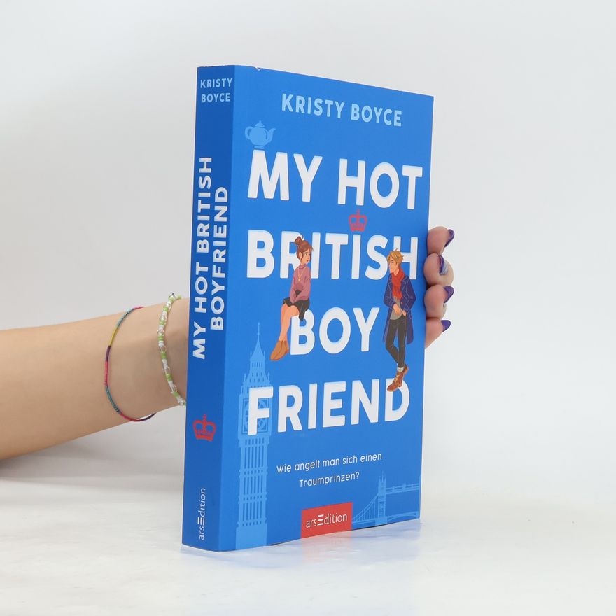 Kristy Boyce My Hot British Boyfriend (Boyfriend 1)