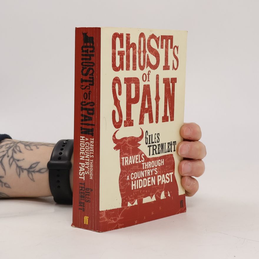 Tremlett Giles Ghosts of Spain