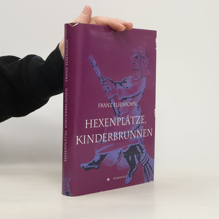 Franz Elsensohn Hexenplätze, Kinderbrunnen