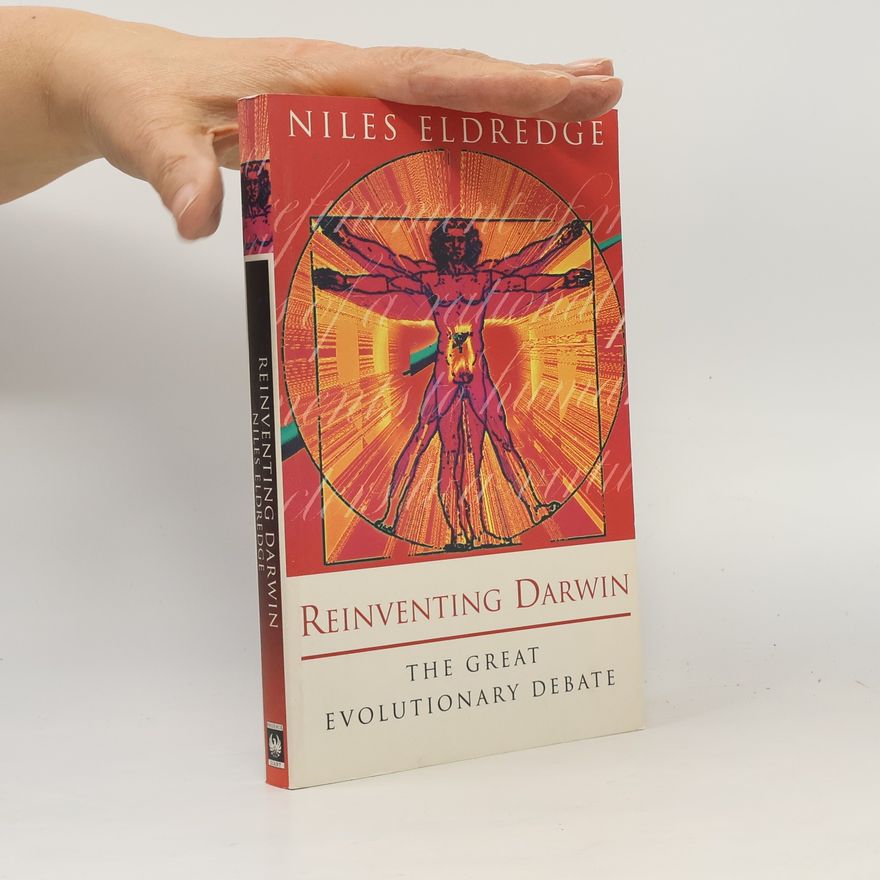 Niles Eldredge Reinventing Darwin