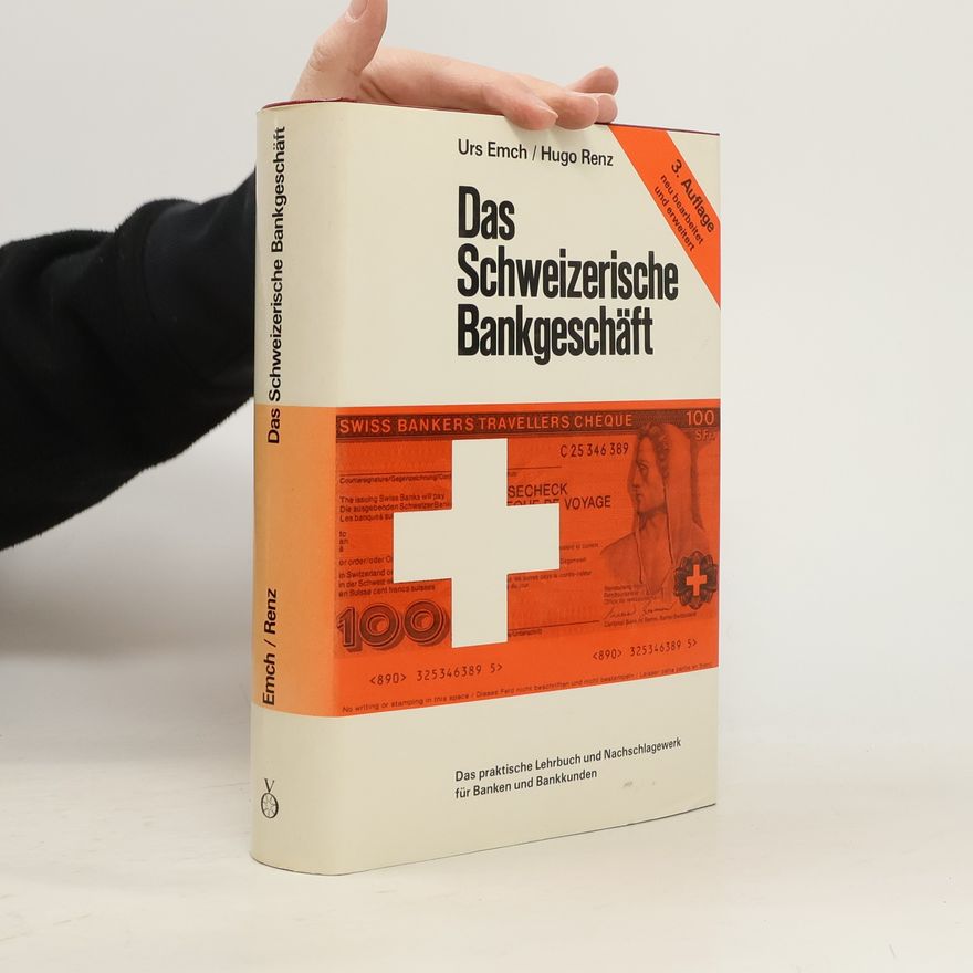 Hugo Renz Das schweizerische Bankgeschäft