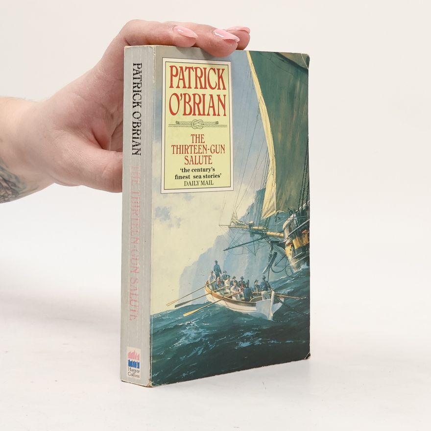 Patrick O'Brian The Thirteen-Gun Salute