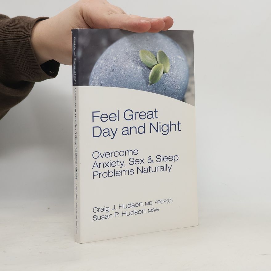 Susan P. Hudson Feel Great Day and Night