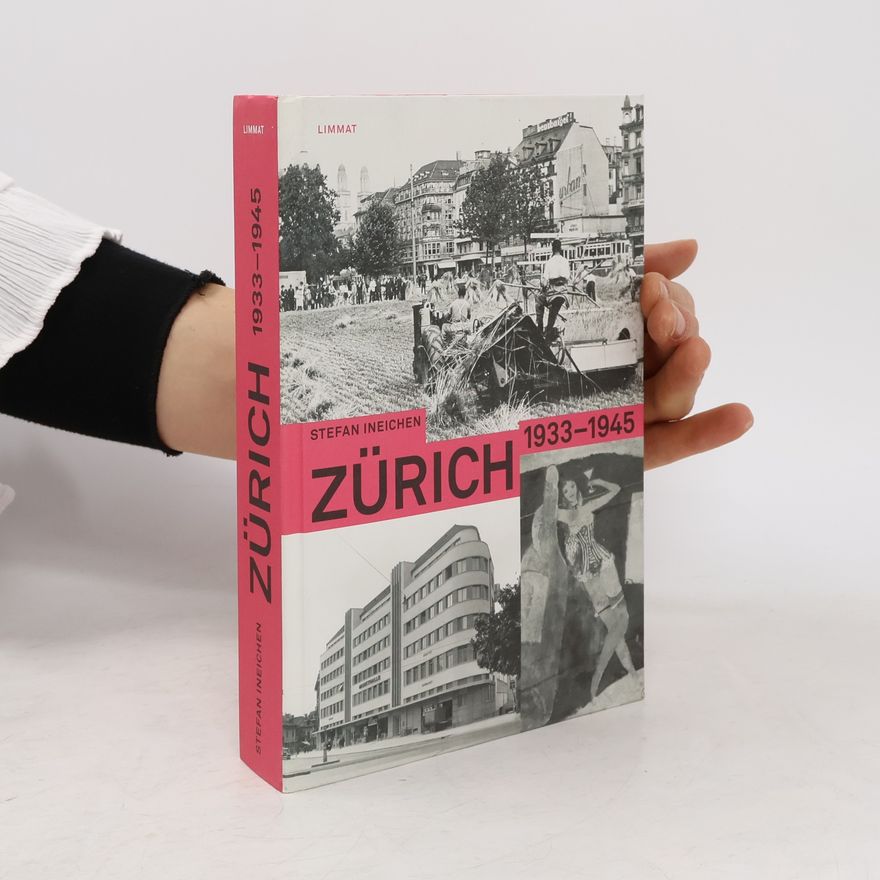 Stefan Ineichen Zürich 1933-1945