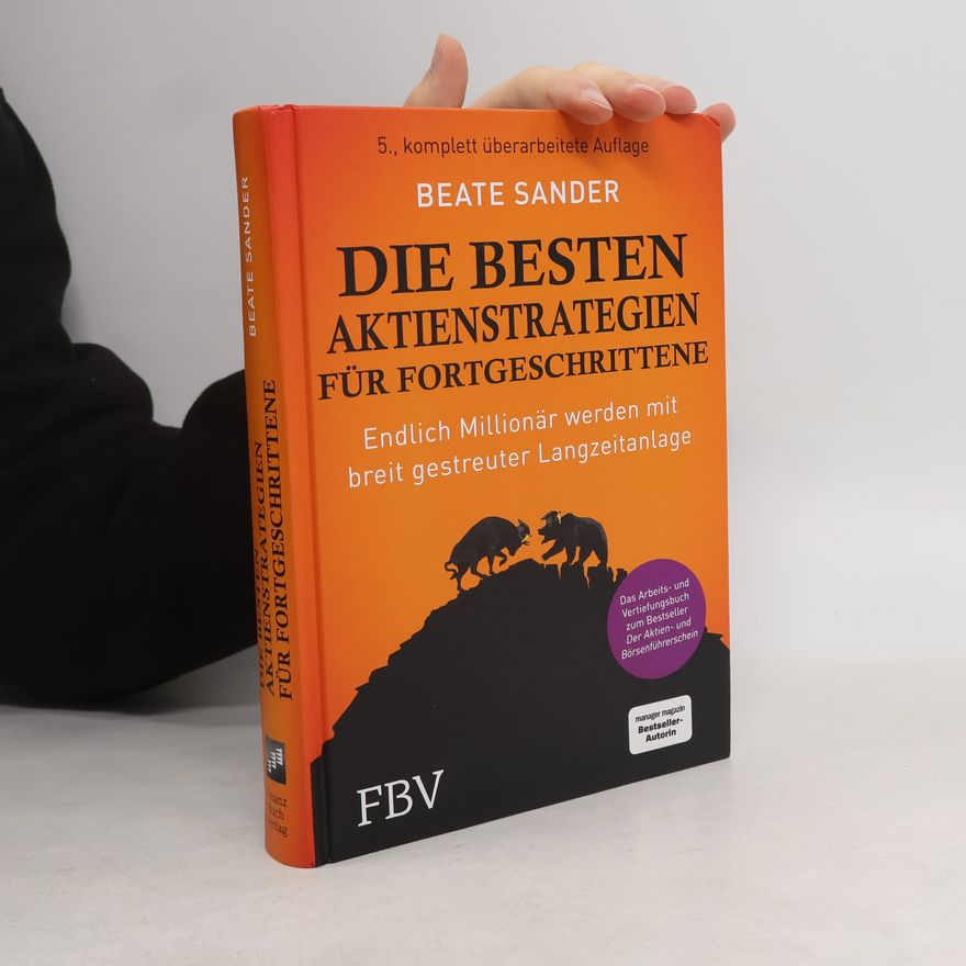 Beate Sander Die besten Aktienstrategien für Fortgeschrittene