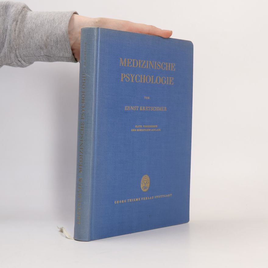 Ernst Kretschmer Medizinische Psychologie