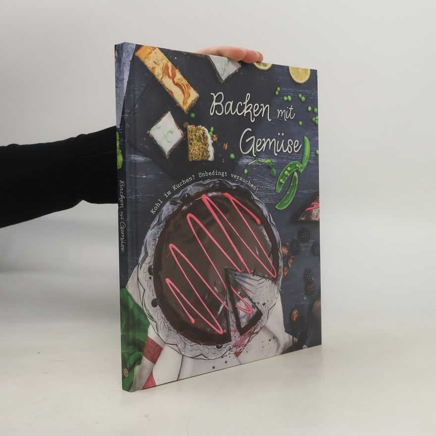 Christine McFadden Backen mit Gemüse