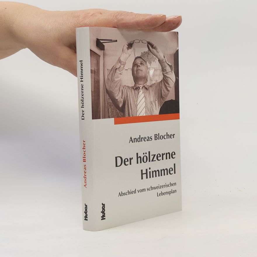 Andreas Blocher Der hölzerne Himmel