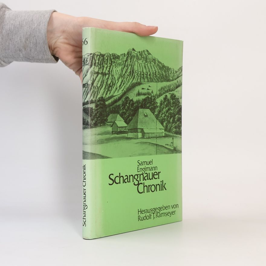 Samuel Engimann Schangnauer Chronik