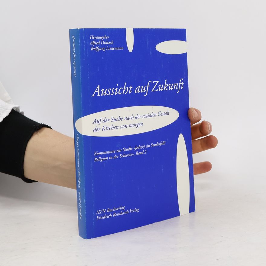Alfred Dubach Aussicht auf Zukunft