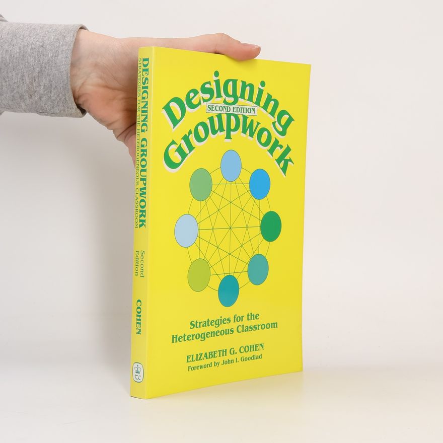 John I. Goodlad Designing Groupwork