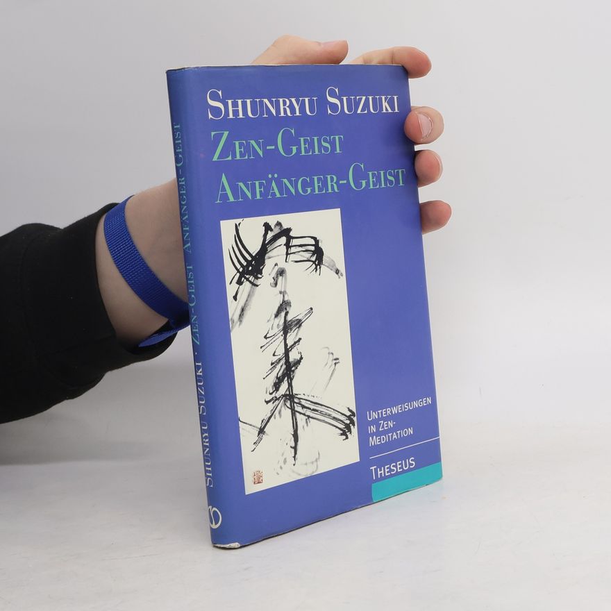 Suzuki Shunryū Zen-Geist, Anfänger-Geist