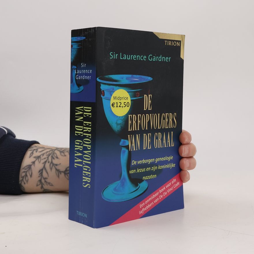 Laurence Gardner De erfopvolgers van de Graal / druk 2