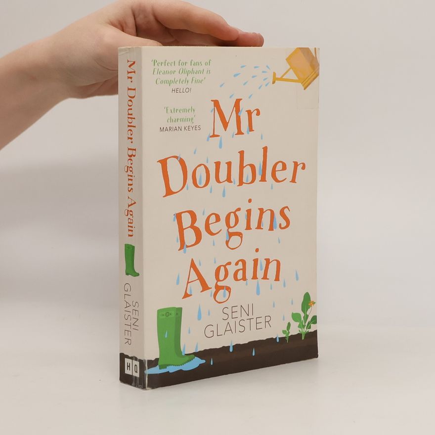 Seni Glaister Mr Doubler Begins Again