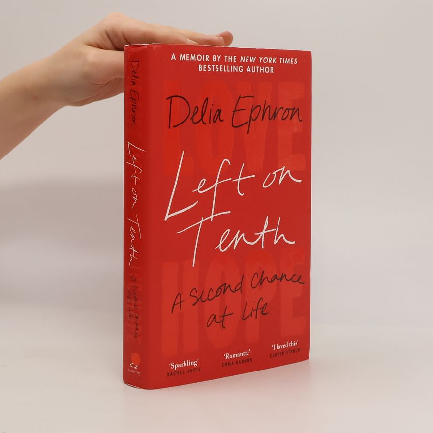 Delia Ephron Left on Tenth