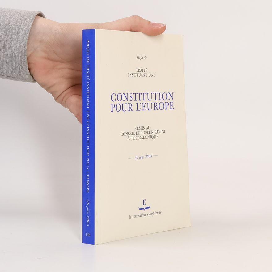 Conseil de l'Union européenne Projet de traité instituant une Constitution pour l'Europe