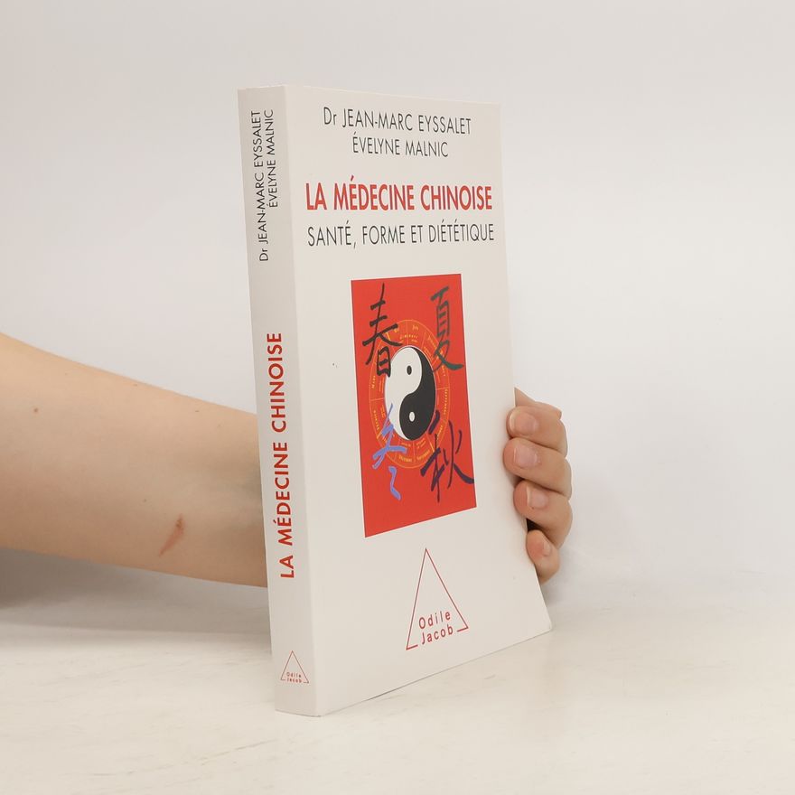 Jean-Marc Eyssalet La médecine chinoise