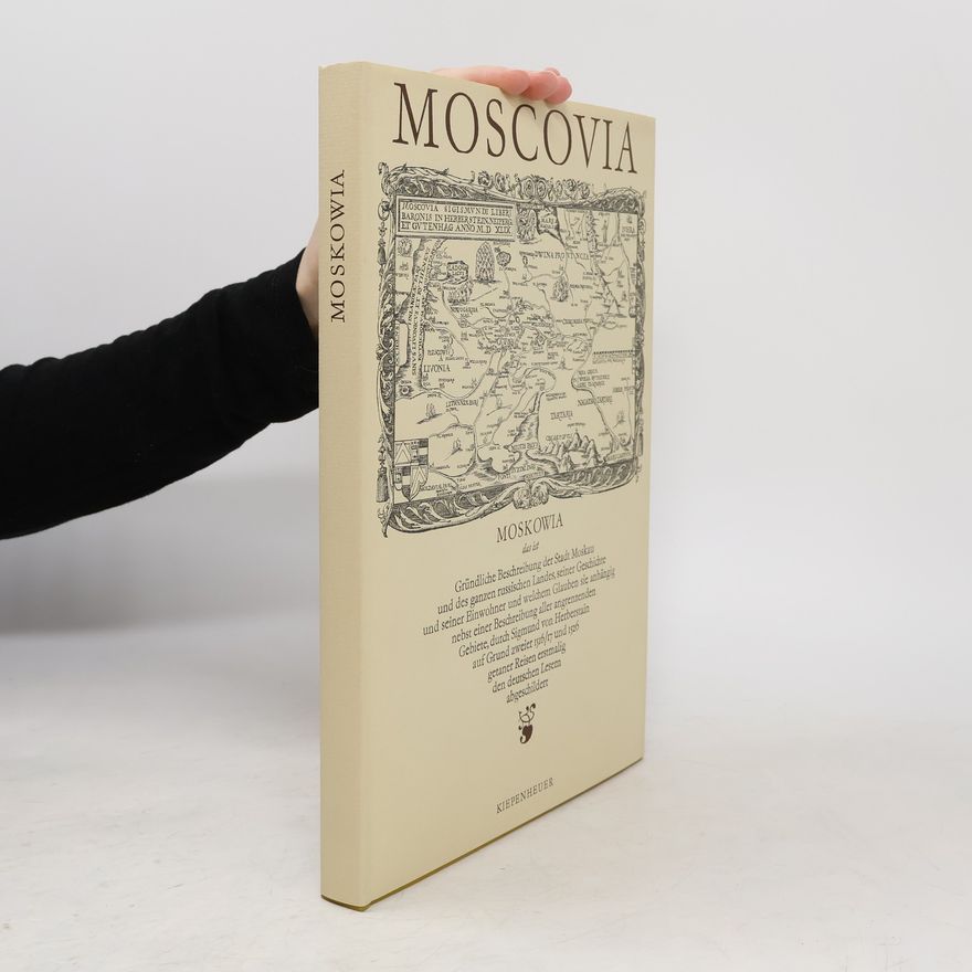 Sigmund von Herberstain  Moscovia