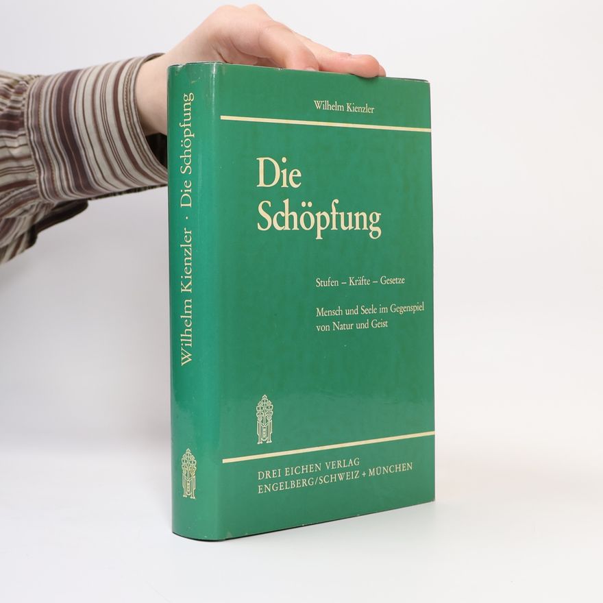 Wilhelm Kienzler Die Schöpfung