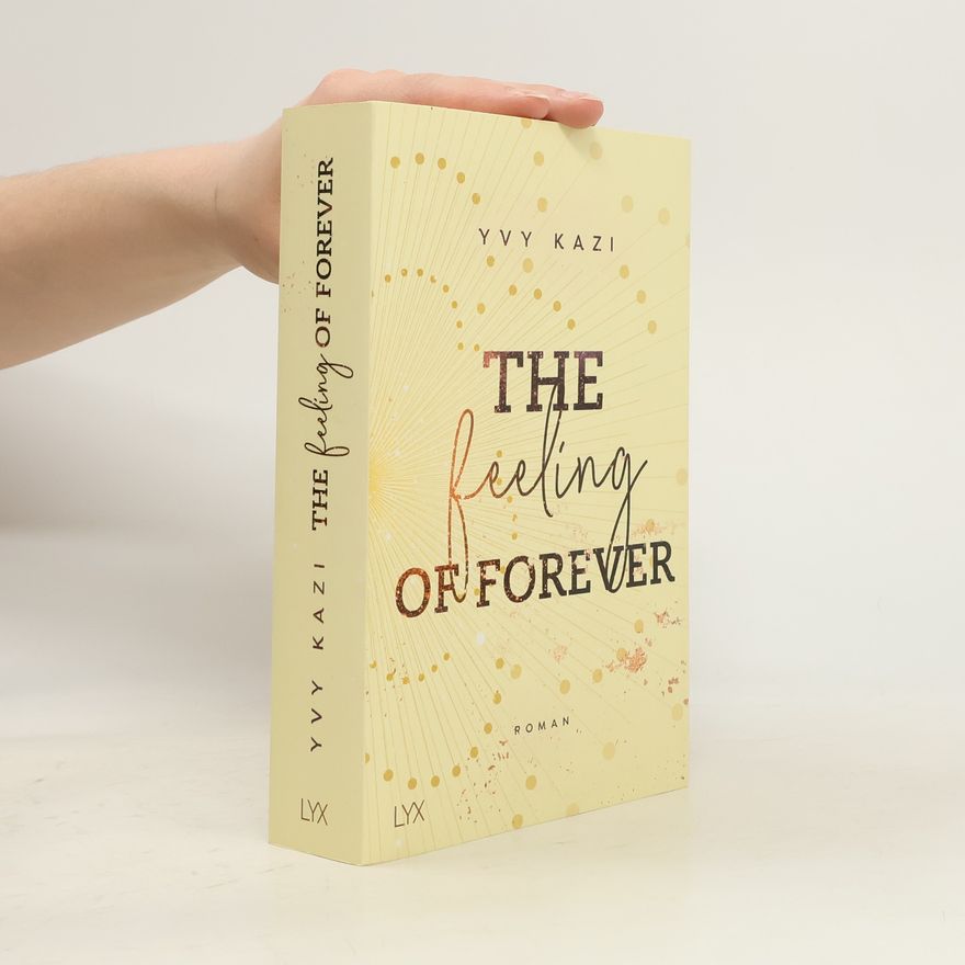 Yvy Kazi The Feeling Of Forever