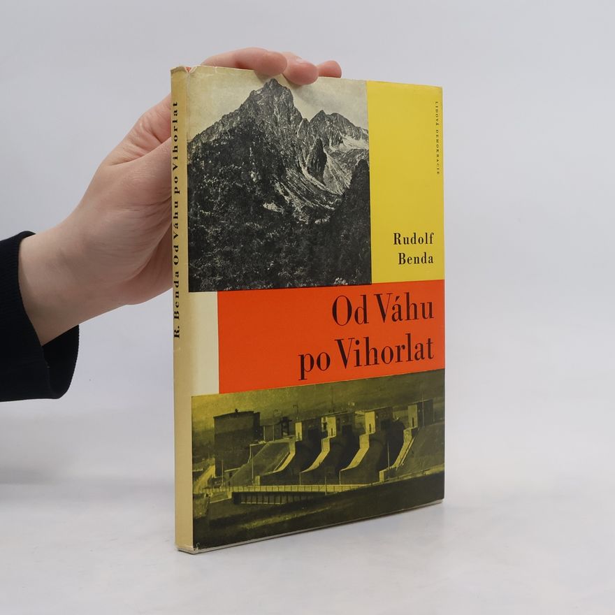Rudolf Benda Od Váhu po Vihorlat