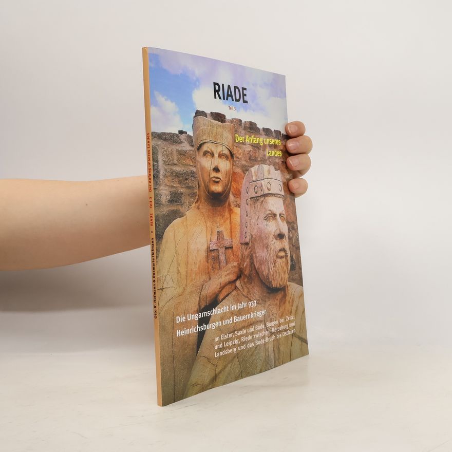 Rosmarie Hofmann RIADE - 3: Der Anfang unseres Landes