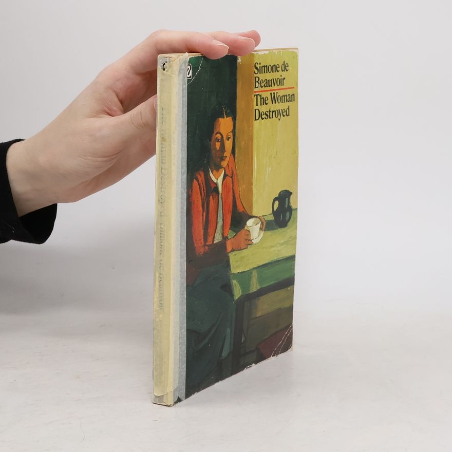 Simone de Beauvoir The Woman Destroyed