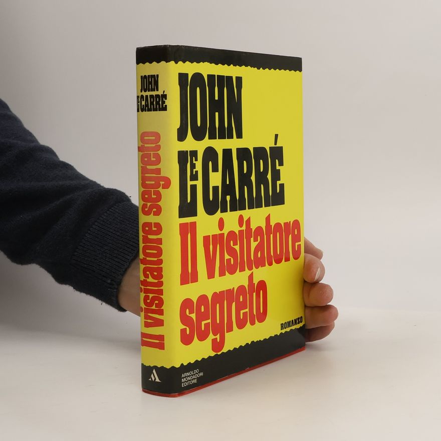 John le Carré Il visitatore segreto