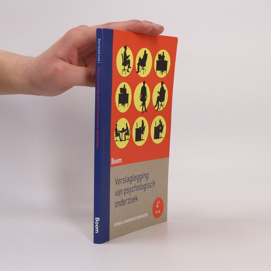 Pieter Adrianus Starreveld Verslaglegging van psychologisch onderzoek