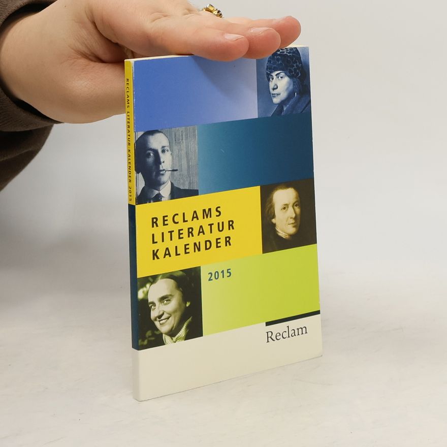 Autorenkollektiv Reclams Literatur-Kalender 2015