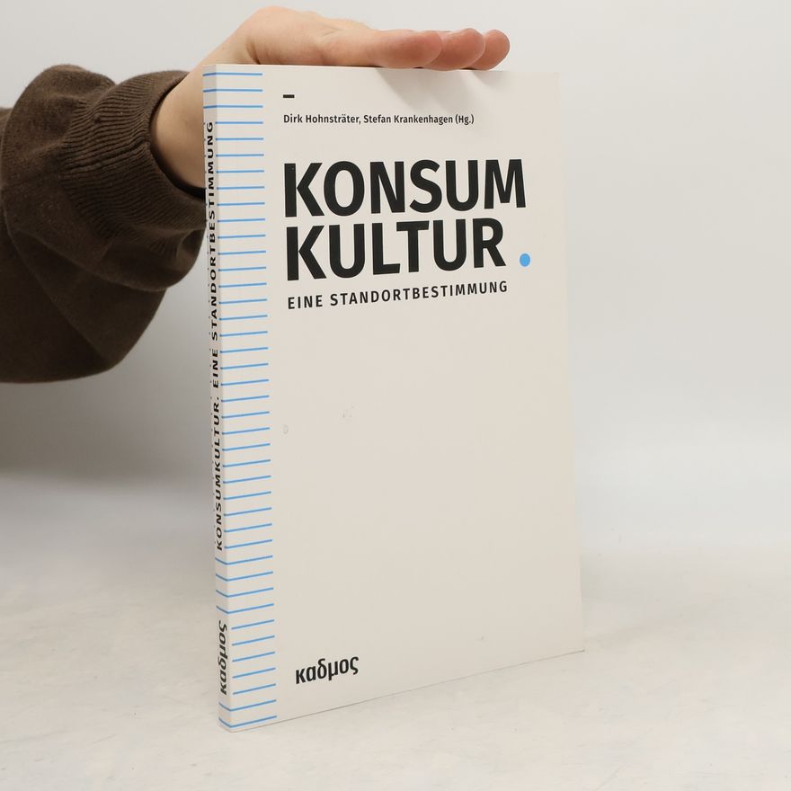 Dirk Hohnsträter Kaleidogramme - 175: Konsumkultur