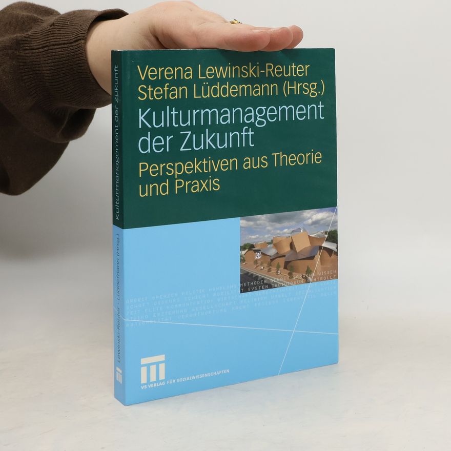 Stefan Lüddemann Kulturmanagement der Zukunft
