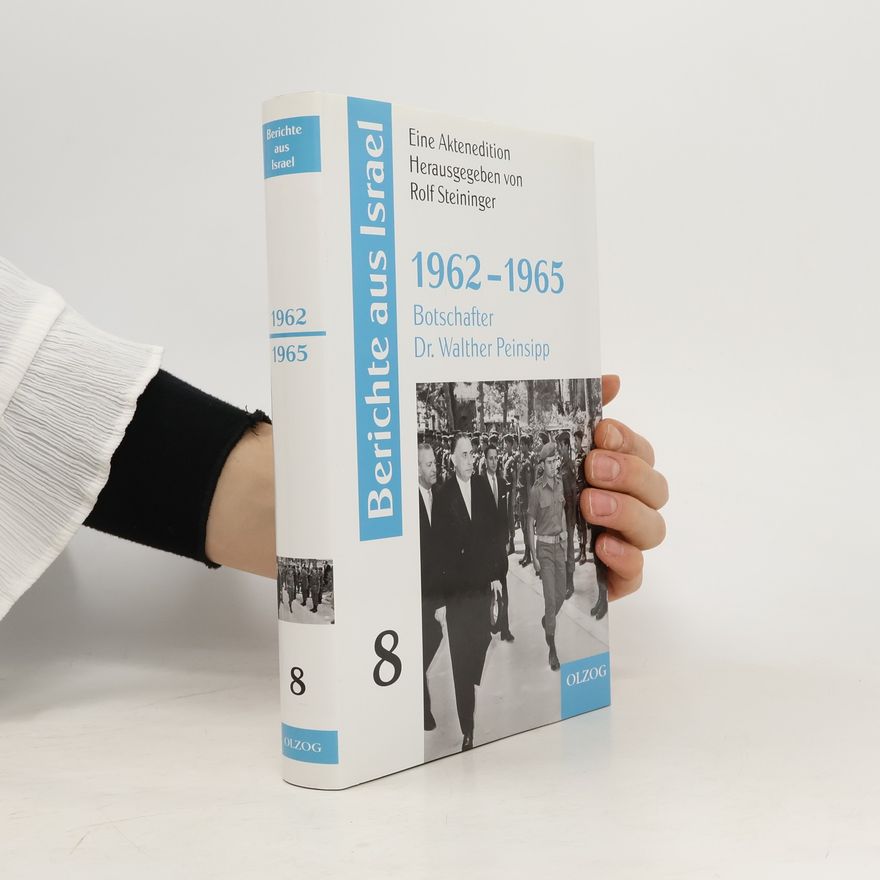 Autorenkollektiv Berichte aus Israel 8. 1962-1965