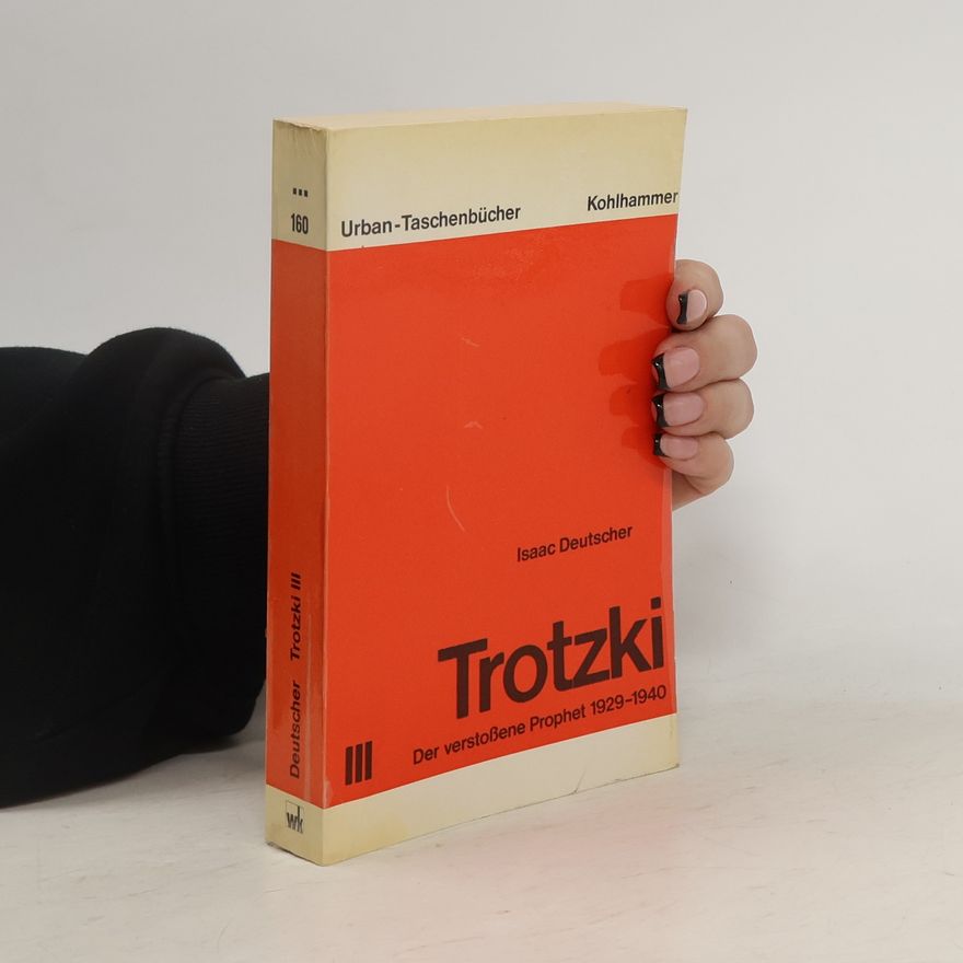 Isaac Deutscher Trotzki III