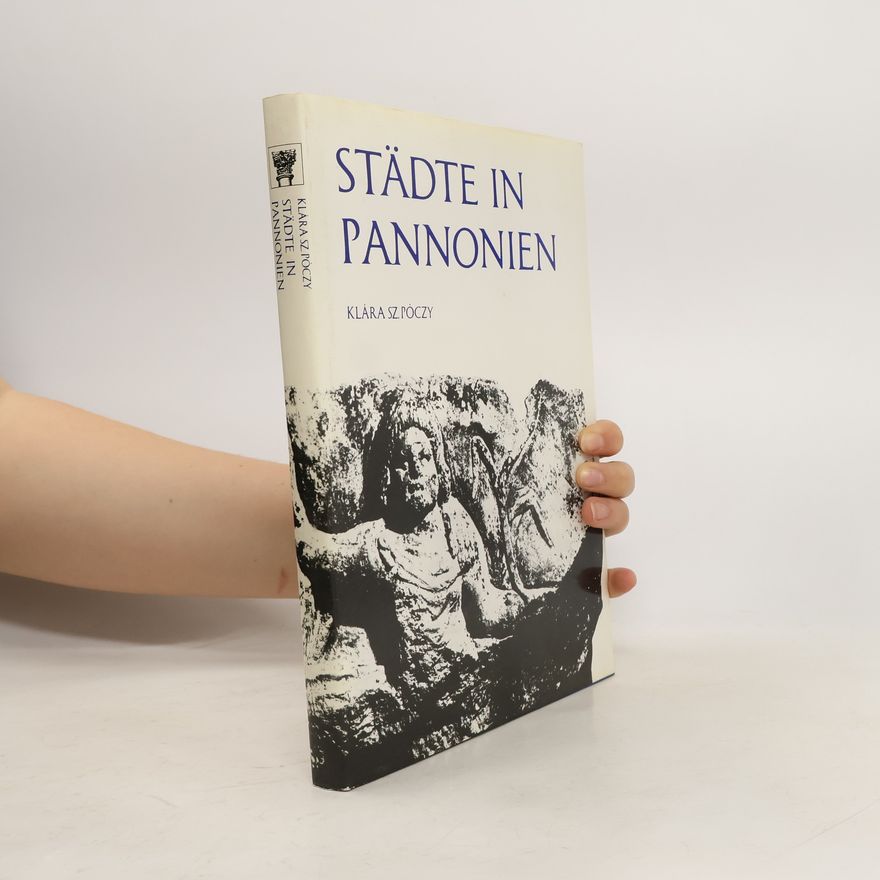 Klára Póczy Städte in Pannonien
