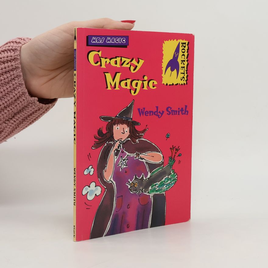 Wendy Smith Crazy Magic