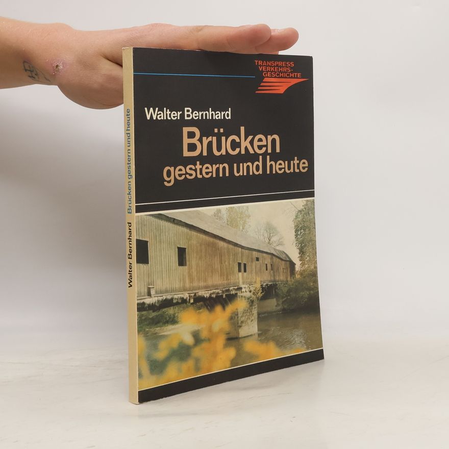 Walter Bernhard Brucken gestern und heute