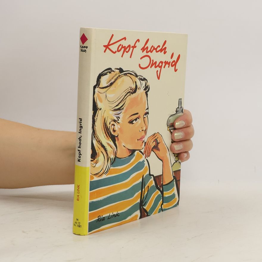 Ria Link Kopf hoch, Ingrid