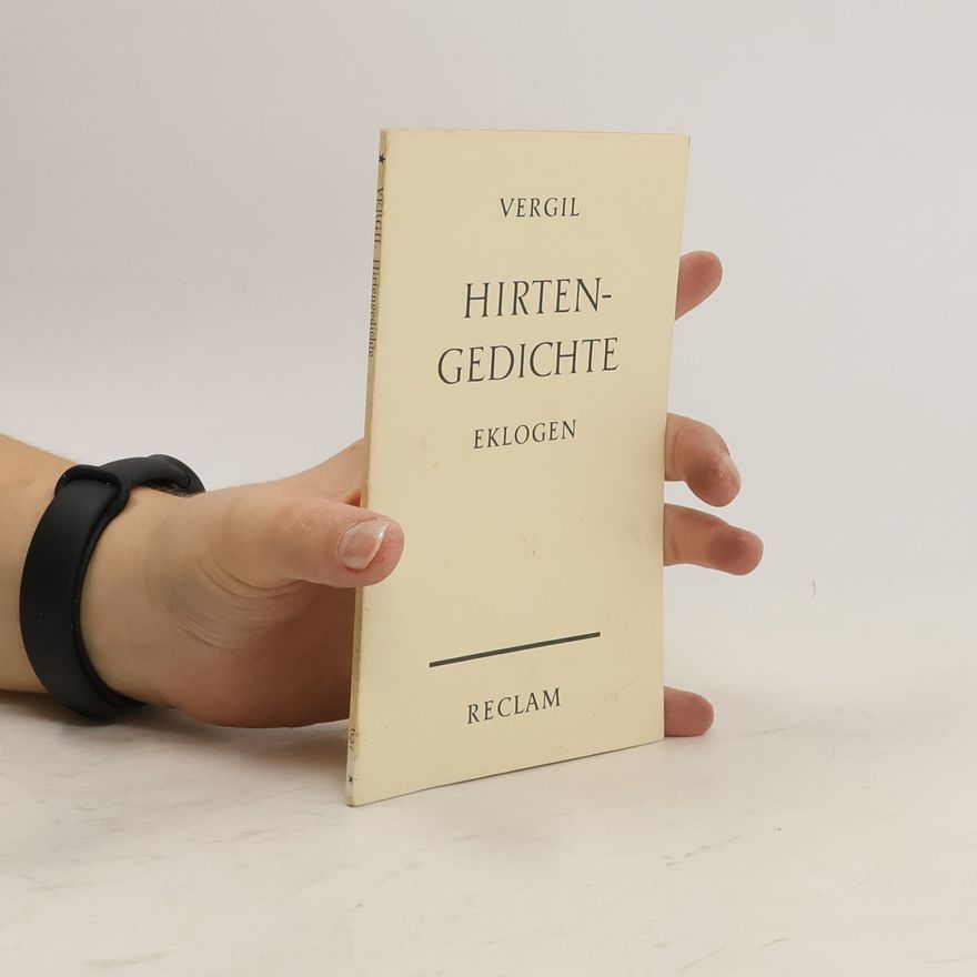 Publius Vergilius Maro Hirtengedichte