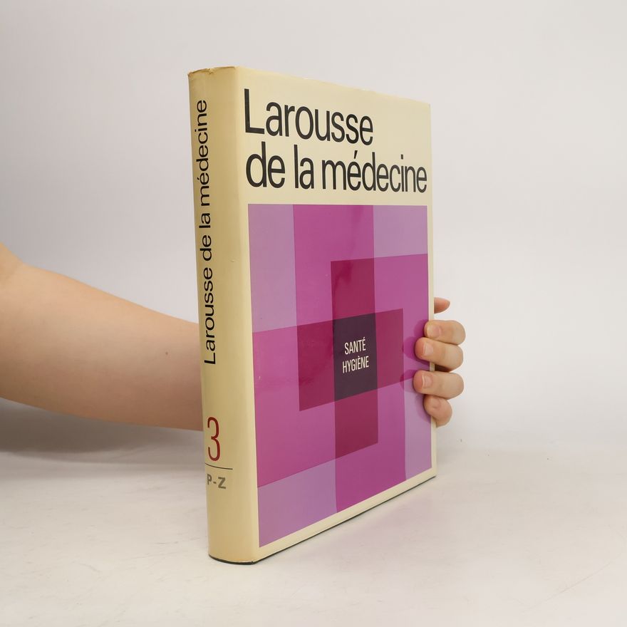 Collectif d'auteurs Larousse de la médecine 3