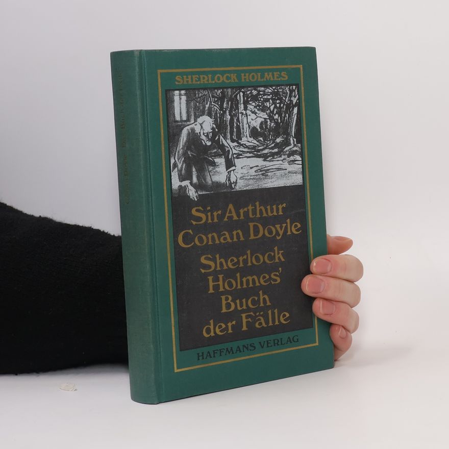 Arthur Conan Doyle Sherlock Holmes' Buch der Fälle