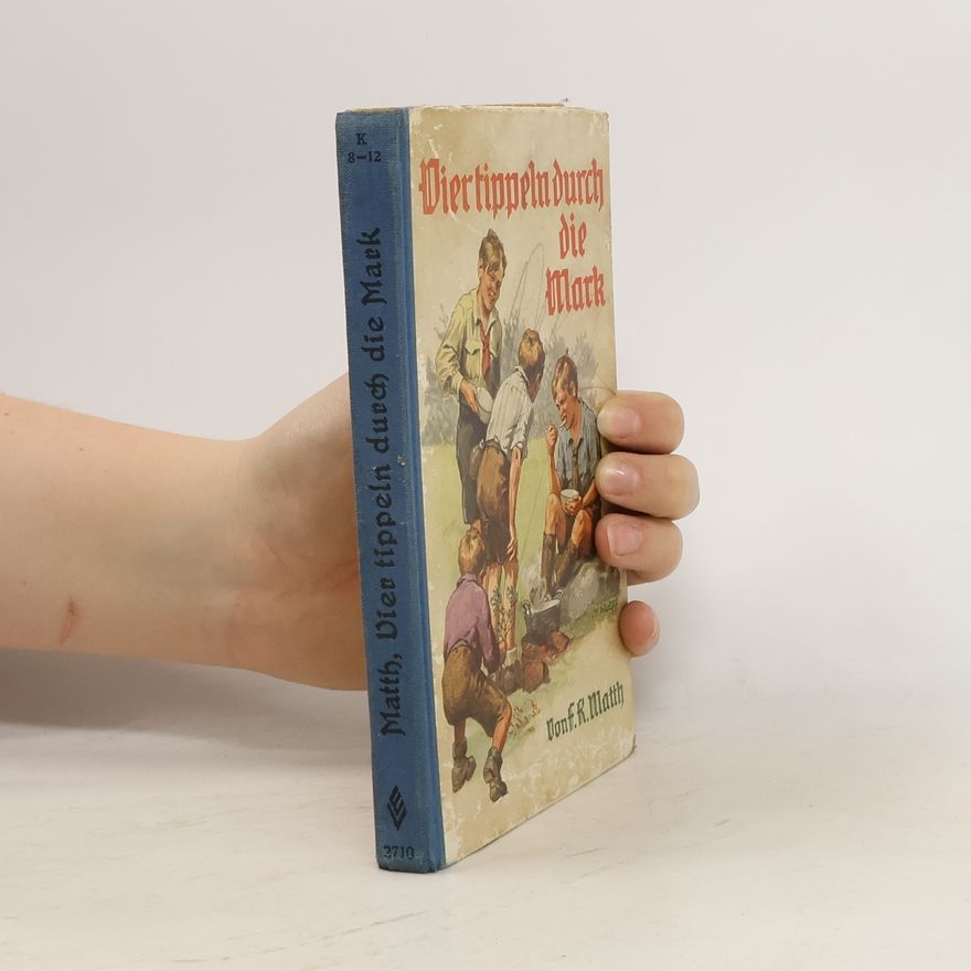 F. R. Matth Vier tippeln durch die Mark