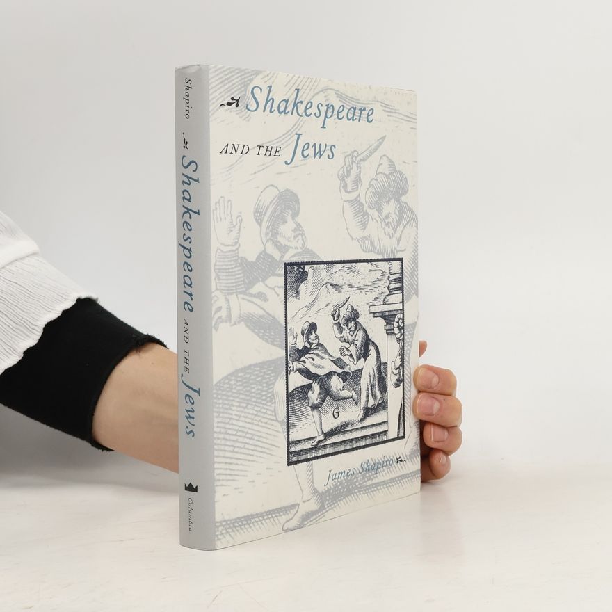 James Shapiro Shakespeare and the Jews