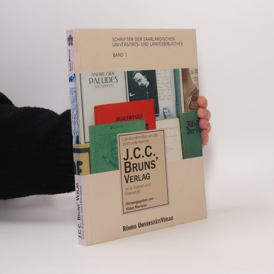 Klaus Martens Schriften der Saarländischen Universitäts- und Landesbibliothek - 1: Literaturvermittler um die Jahrhundertwende