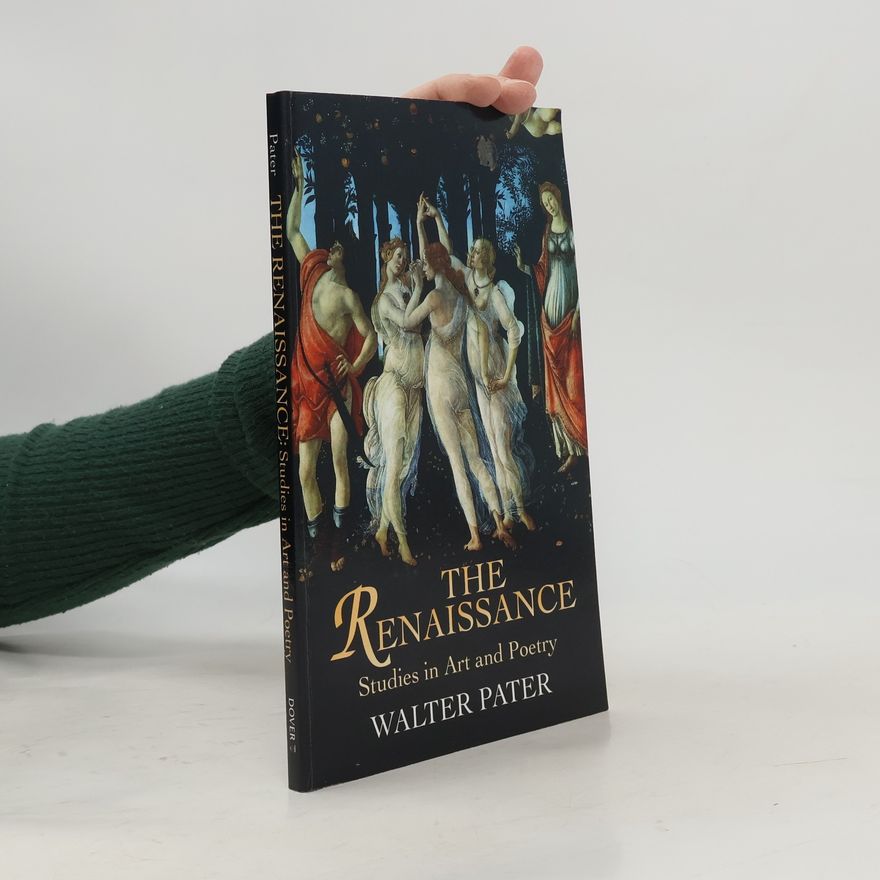 Walter Pater The Renaissance