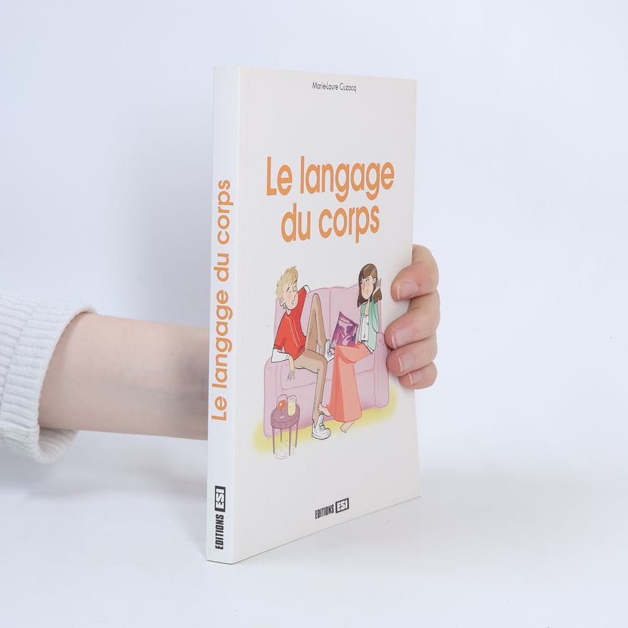 Marie-Laure Cuzacq Le langage du corps