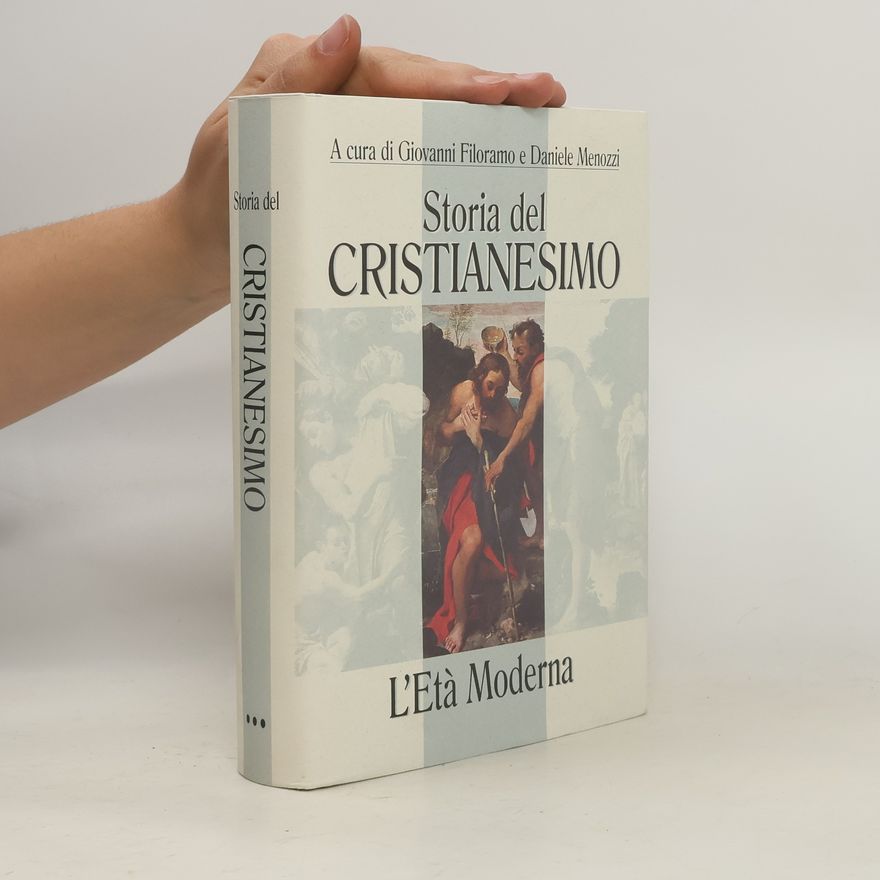 Daniele Menozzi Storia del Cristianesimo. L'Età Moderna