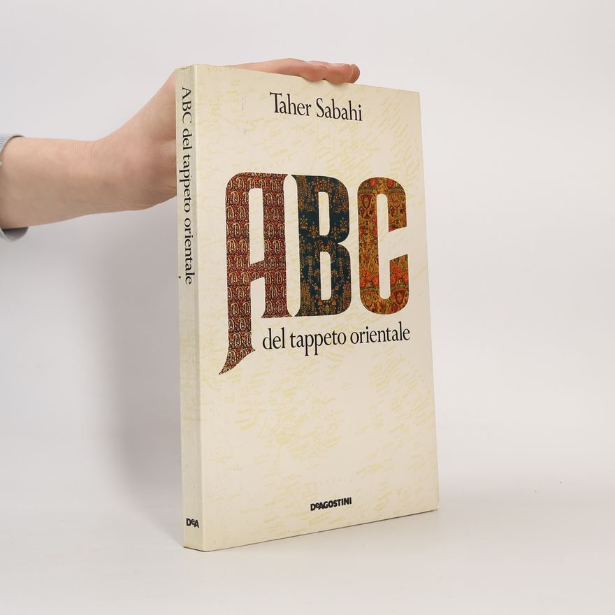 Taher Sabahi ABC del tappeto orientale