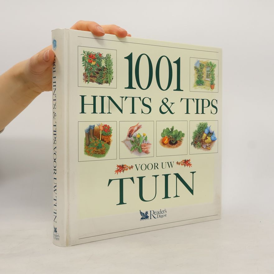 Redactie- en vertaalbureau Honders 1001 hints en tips voor uw tuin