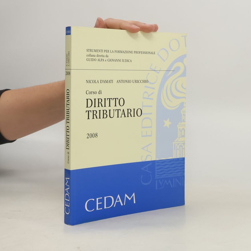 Antonio Uricchio Strumenti per la formazione professionale: Corso di diritto tributario